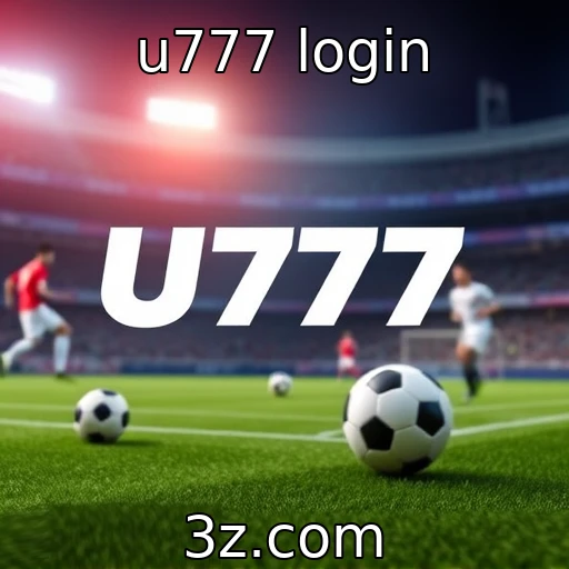 u777 login Apostas Esportivas: Previsões e Análises que Você Não Pode Perder